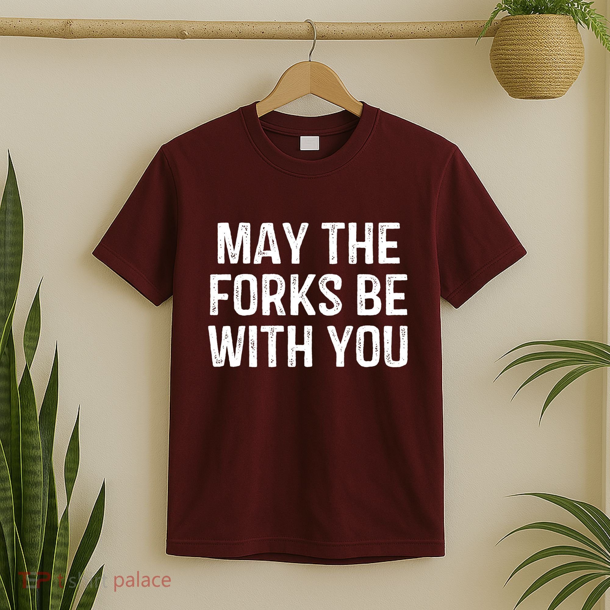 May The Forks Be With You Funny Thanksgiving T-Shirt