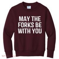 May The Forks Be With You Funny Thanksgiving Kids Sweatshirt thumb 0