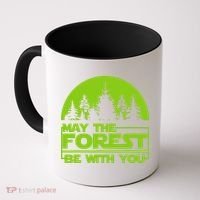 May The Forest Be With You Coffee Mug thumb 0