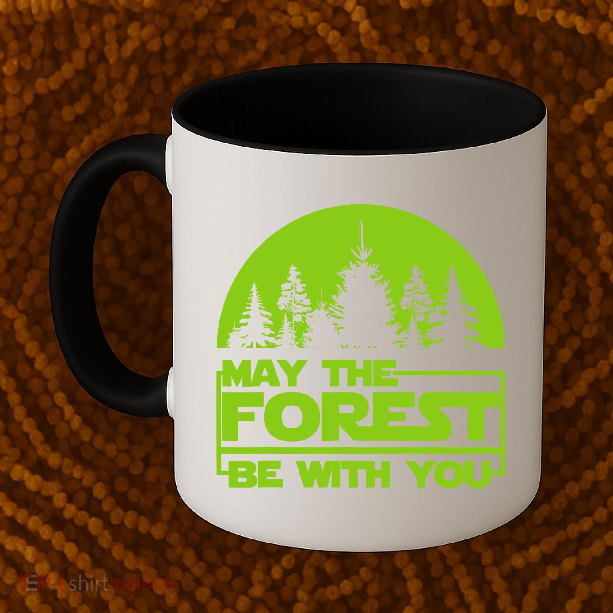 May The Forest Be With You Coffee Mug