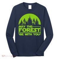 May The Forest Be With You Long Sleeve Shirt thumb 0