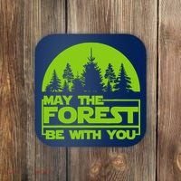May The Forest Be With You Coaster thumb 0