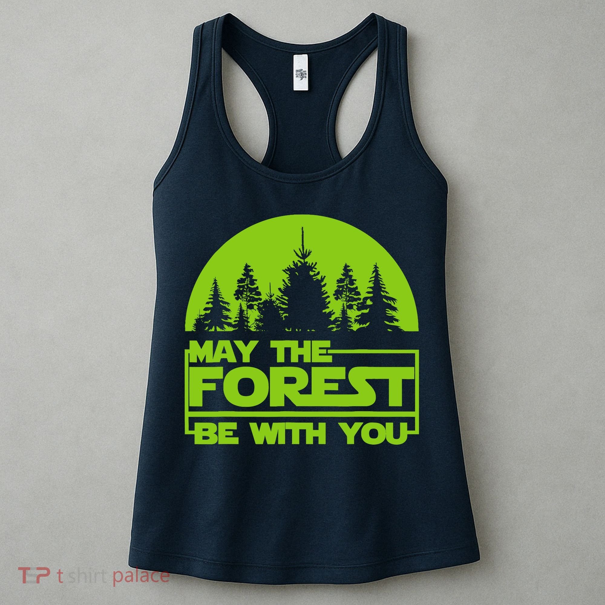 May The Forest Be With You Women's Tank Top