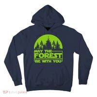 May The Forest Be With You Tall Hoodie thumb 0