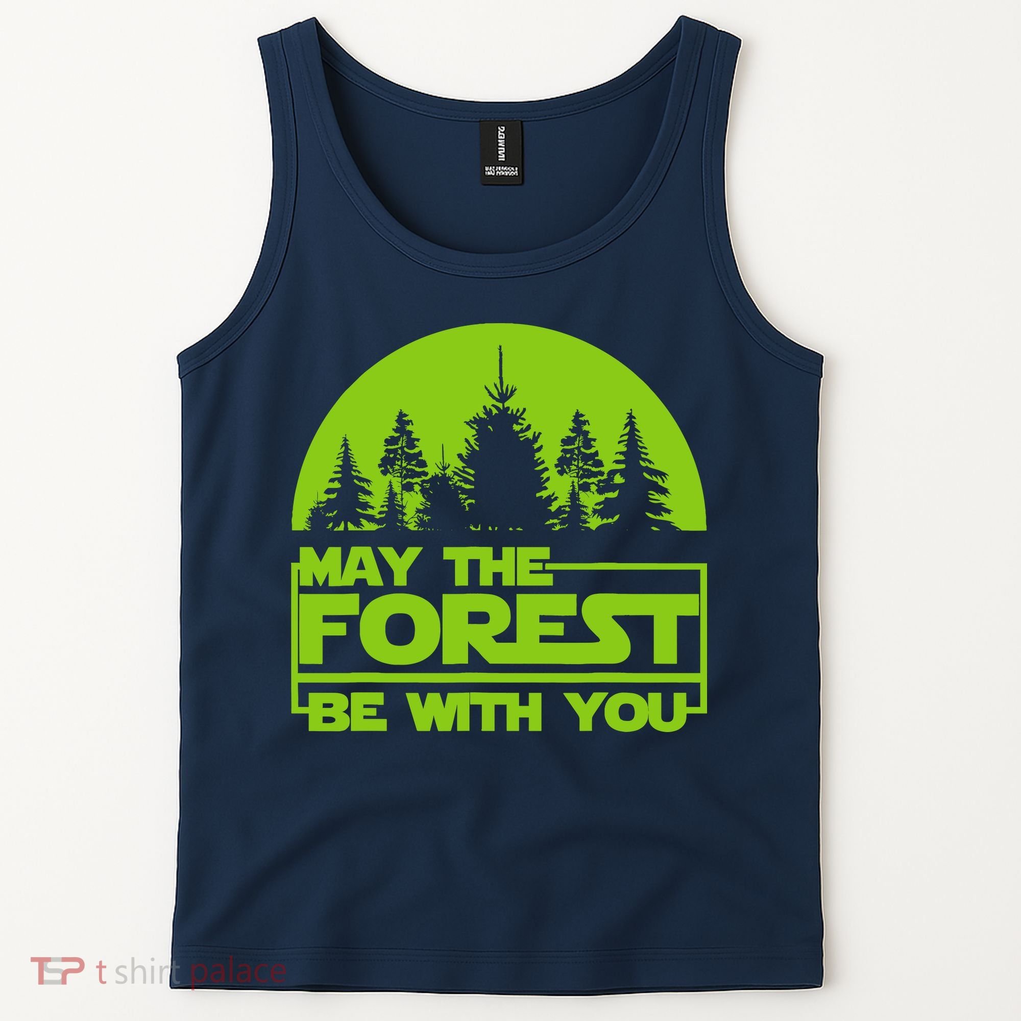 May The Forest Be With You Tank Top