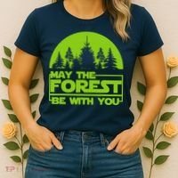 May The Forest Be With You Women's T-Shirt thumb 2