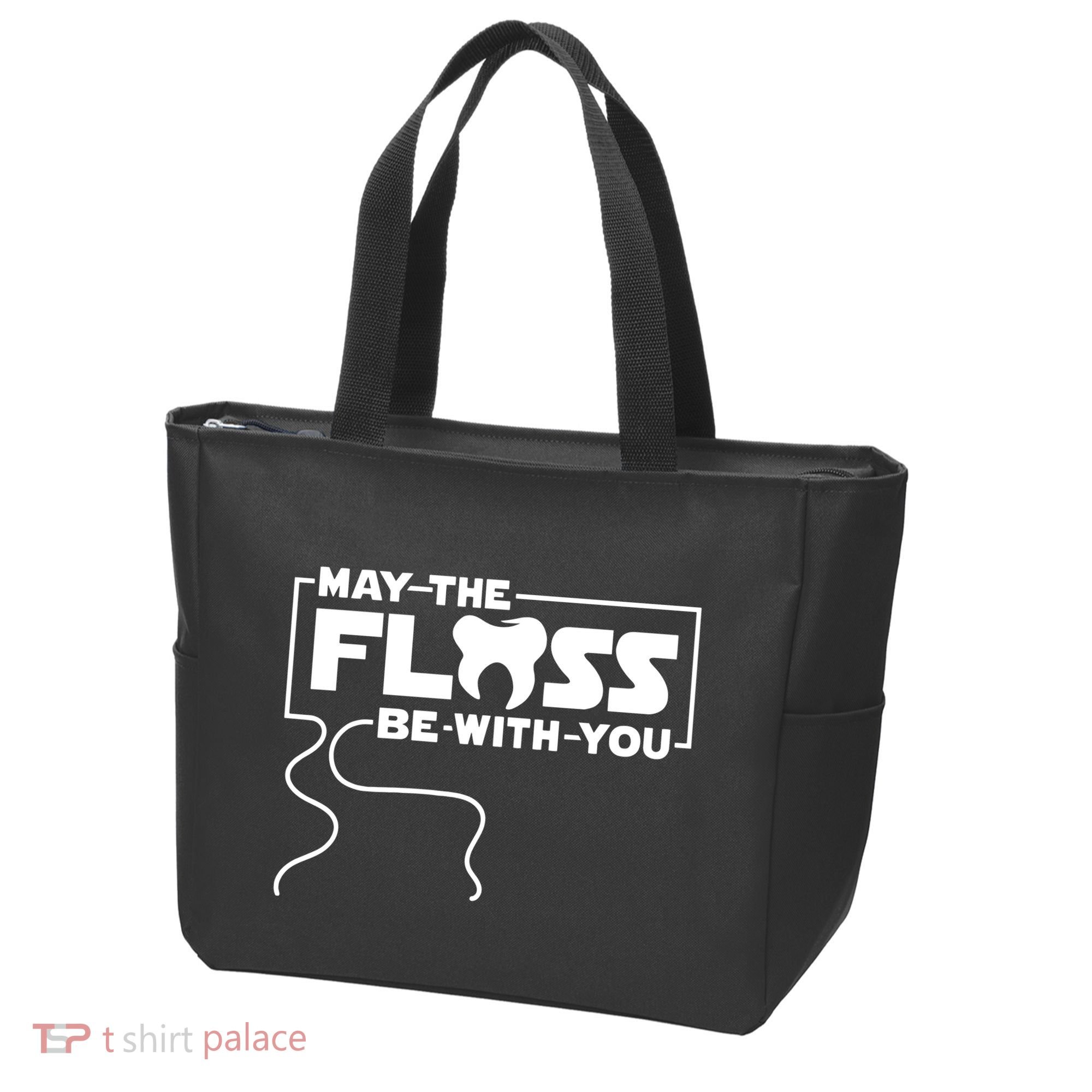 May The Floss Be With You Dentist Dentistry Dental Tote Bag
