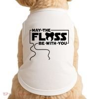 May The Floss Be With You Dentist Dentistry Dental Doggie Tank thumb 0