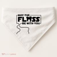 May The Floss Be With You Dentist Dentistry Dental USA-Made Doggie Bandana thumb 0