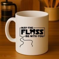 May The Floss Be With You Dentist Dentistry Dental Coffee Mug thumb 4
