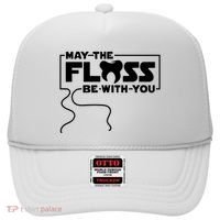 May The Floss Be With You Dentist Dentistry Dental Hat thumb 0
