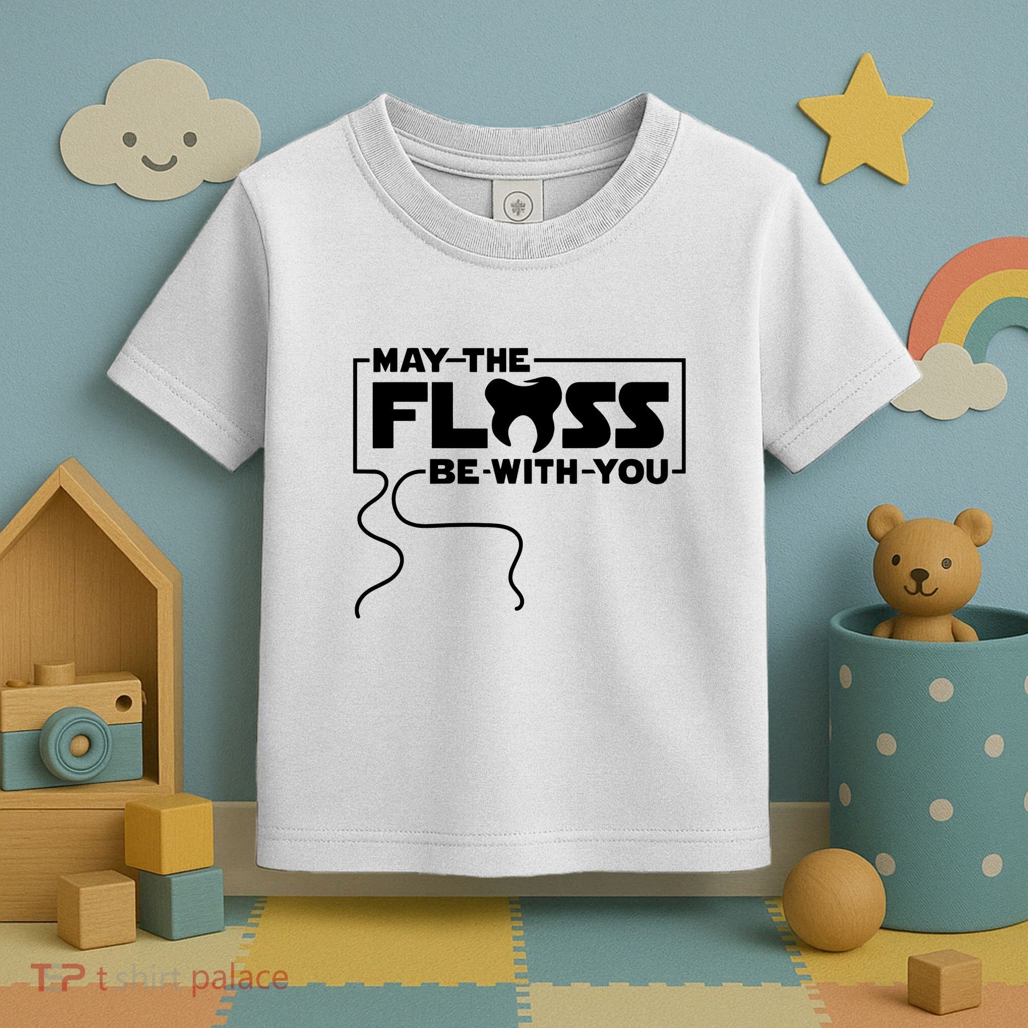 May The Floss Be With You Dentist Dentistry Dental Toddler T-Shirt