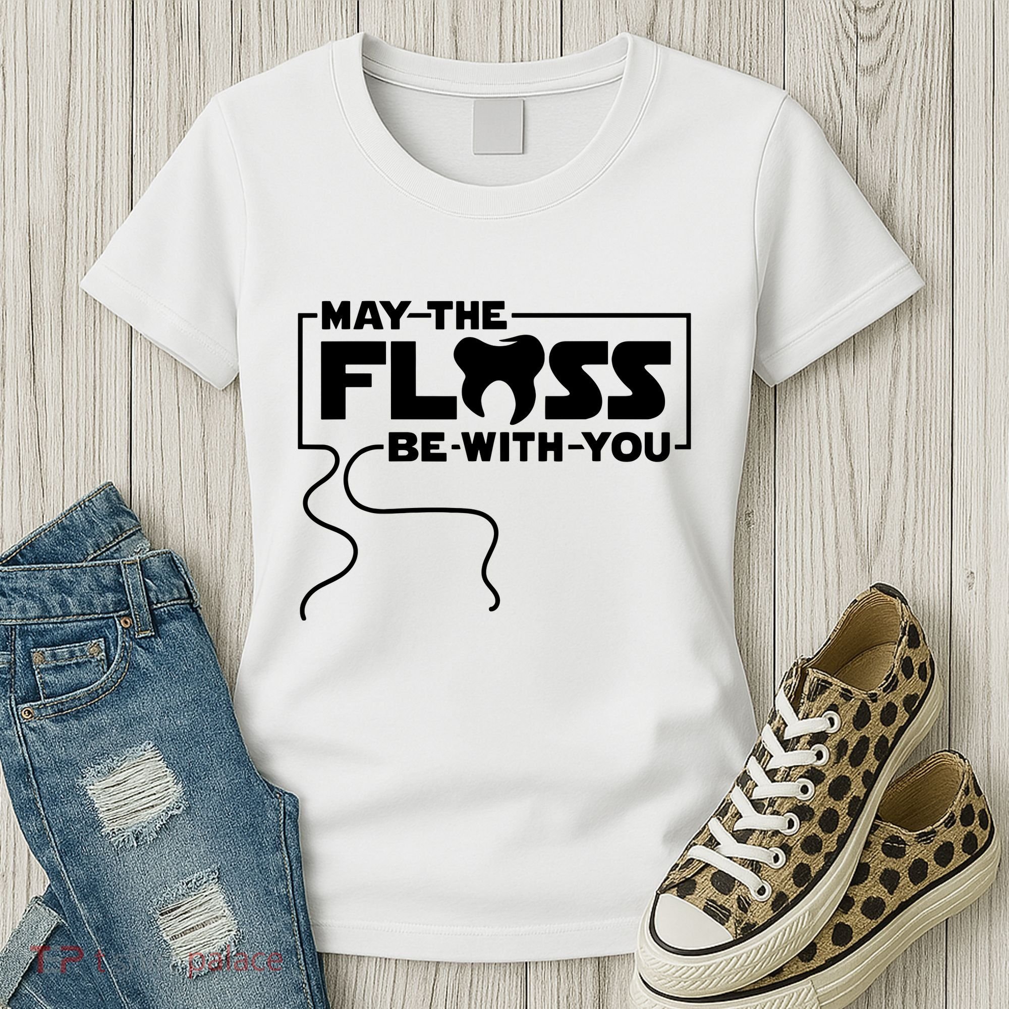 May The Floss Be With You Dentist Dentistry Dental Women's T-Shirt