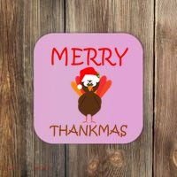 Merry Thankmas Funny Thanksgiving Turkey Coaster thumb 0