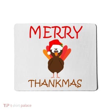 Merry Thankmas Funny Thanksgiving Turkey Mousepad