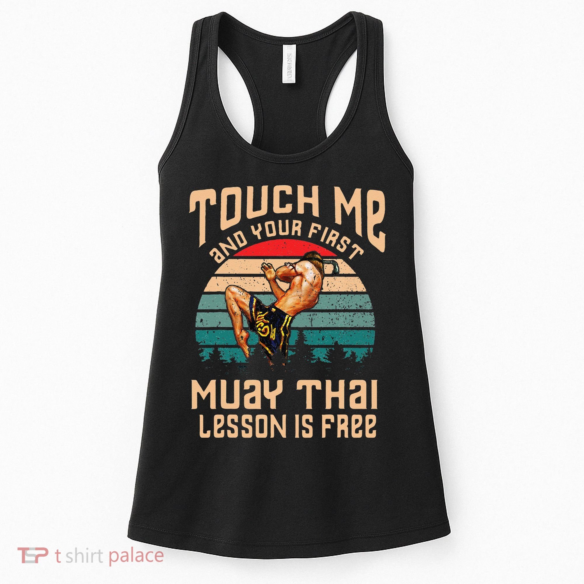 Muay Thai Funny Quote Kickboxing Thailand Boxing Women's Tank Top