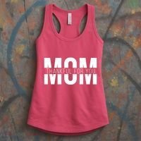 Mom Thankful For You Mothers Day Women's Tank Top thumb 3