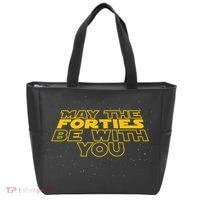 May the Forties Be With You Funny 40th Birthday Gift  Tote Bag thumb 0