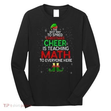 Math Teacher Funny Quote Christmas Long Sleeve Shirt