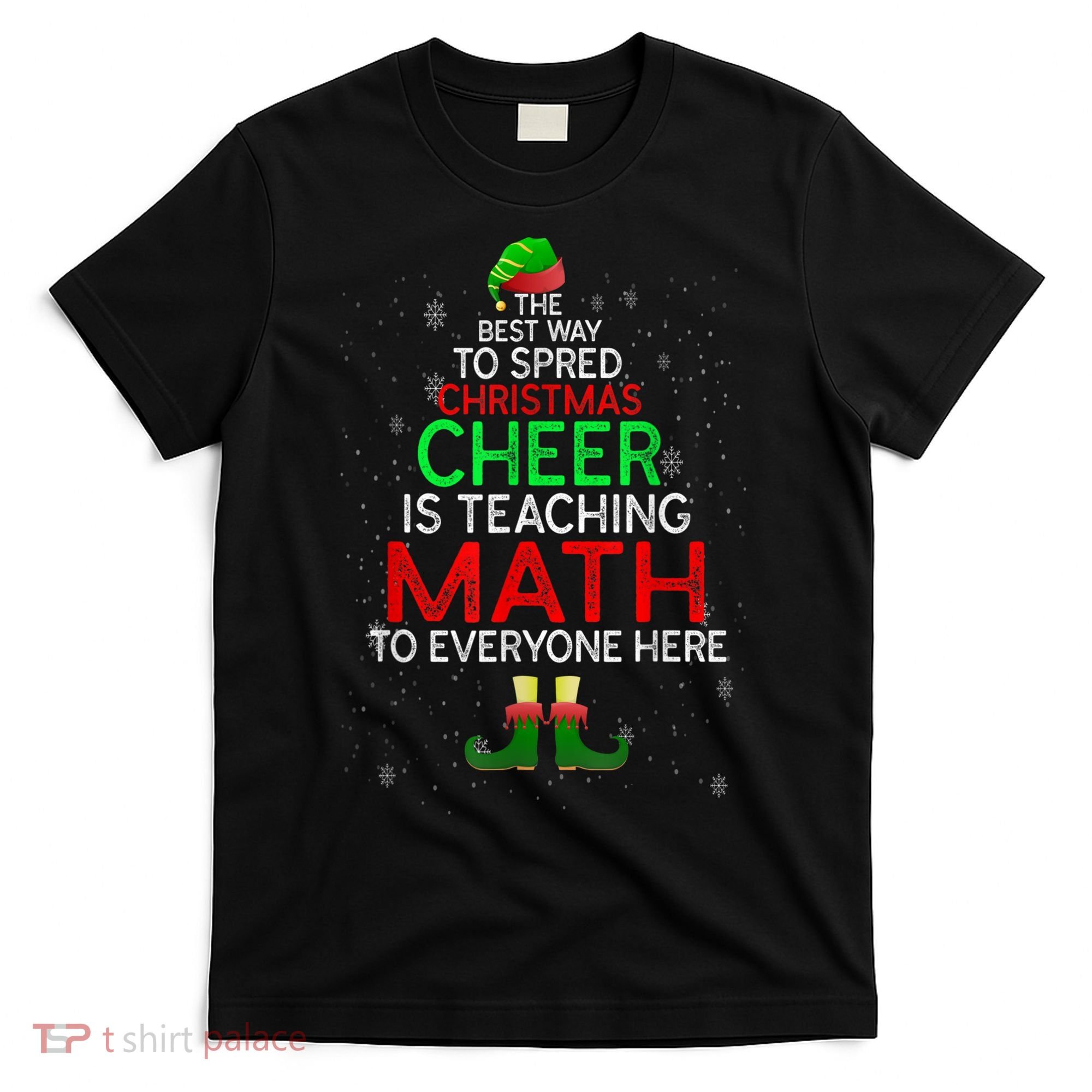 Math Teacher Funny Quote Christmas T-Shirt