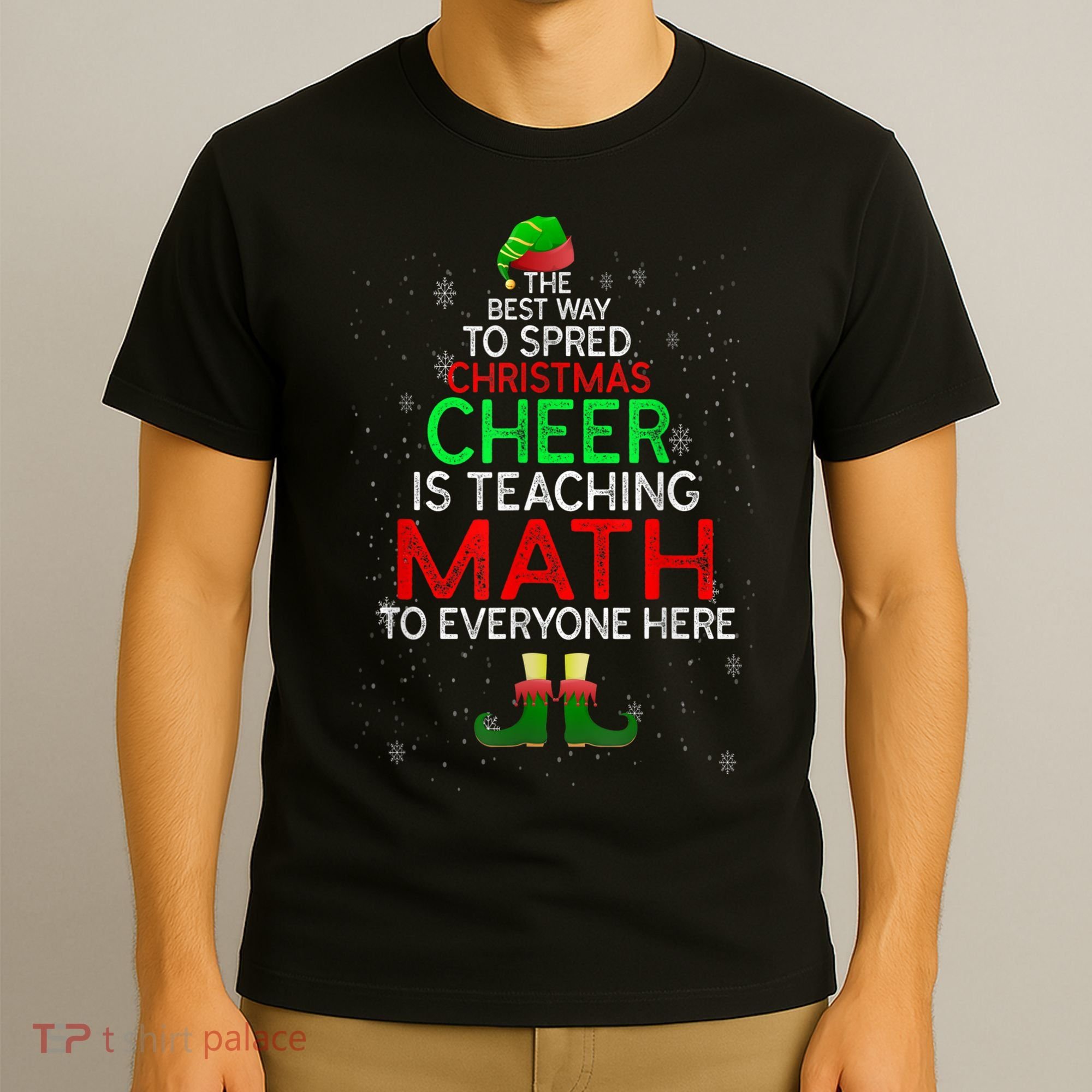 Math Teacher Funny Quote Christmas T-Shirt