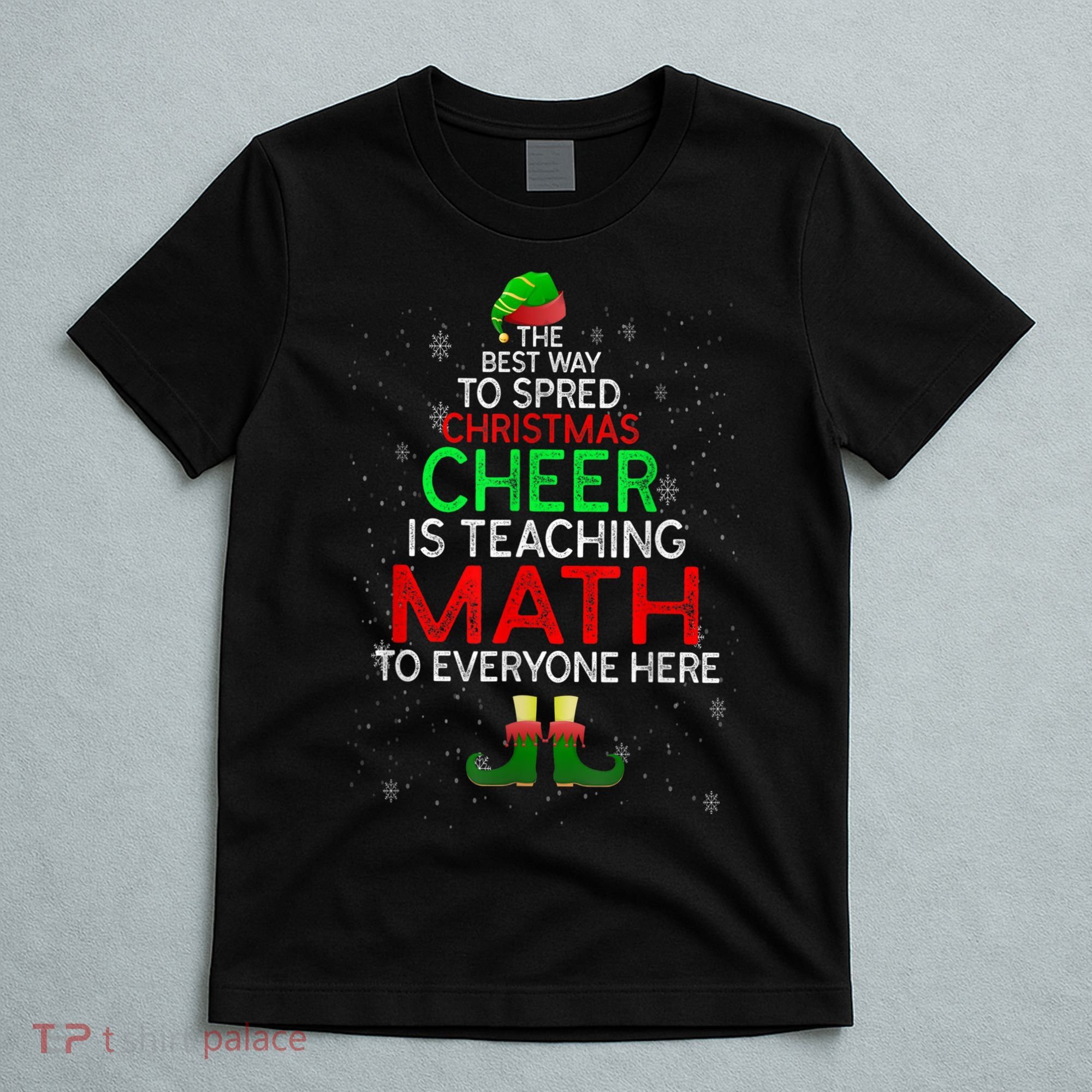 Math Teacher Funny Quote Christmas T-Shirt