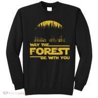 May The Forest Be With You Camping Gifts Scifi Nerd Sweatshirt thumb 0