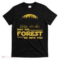 May The Forest Be With You Camping Gifts Scifi Nerd T-Shirt thumb 0