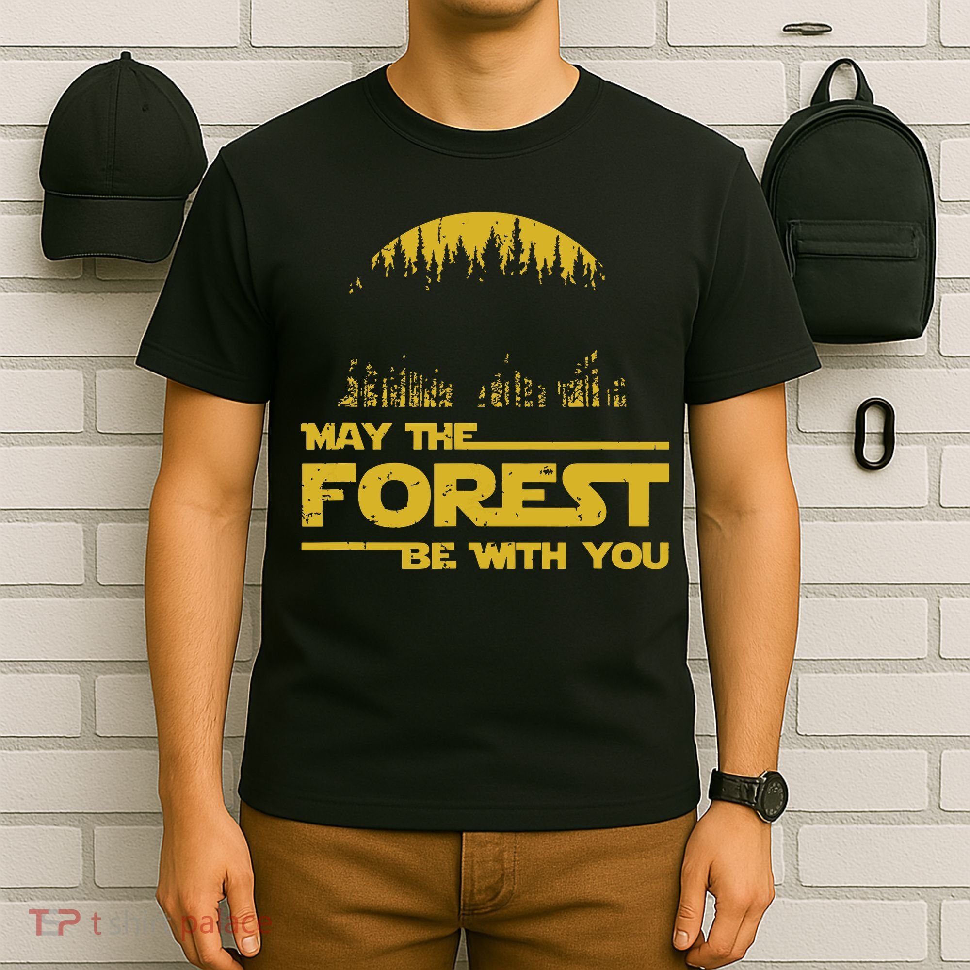 May The Forest Be With You Camping Gifts Scifi Nerd T-Shirt