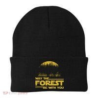 May The Forest Be With You Camping Gifts Scifi Nerd Beanie thumb 0