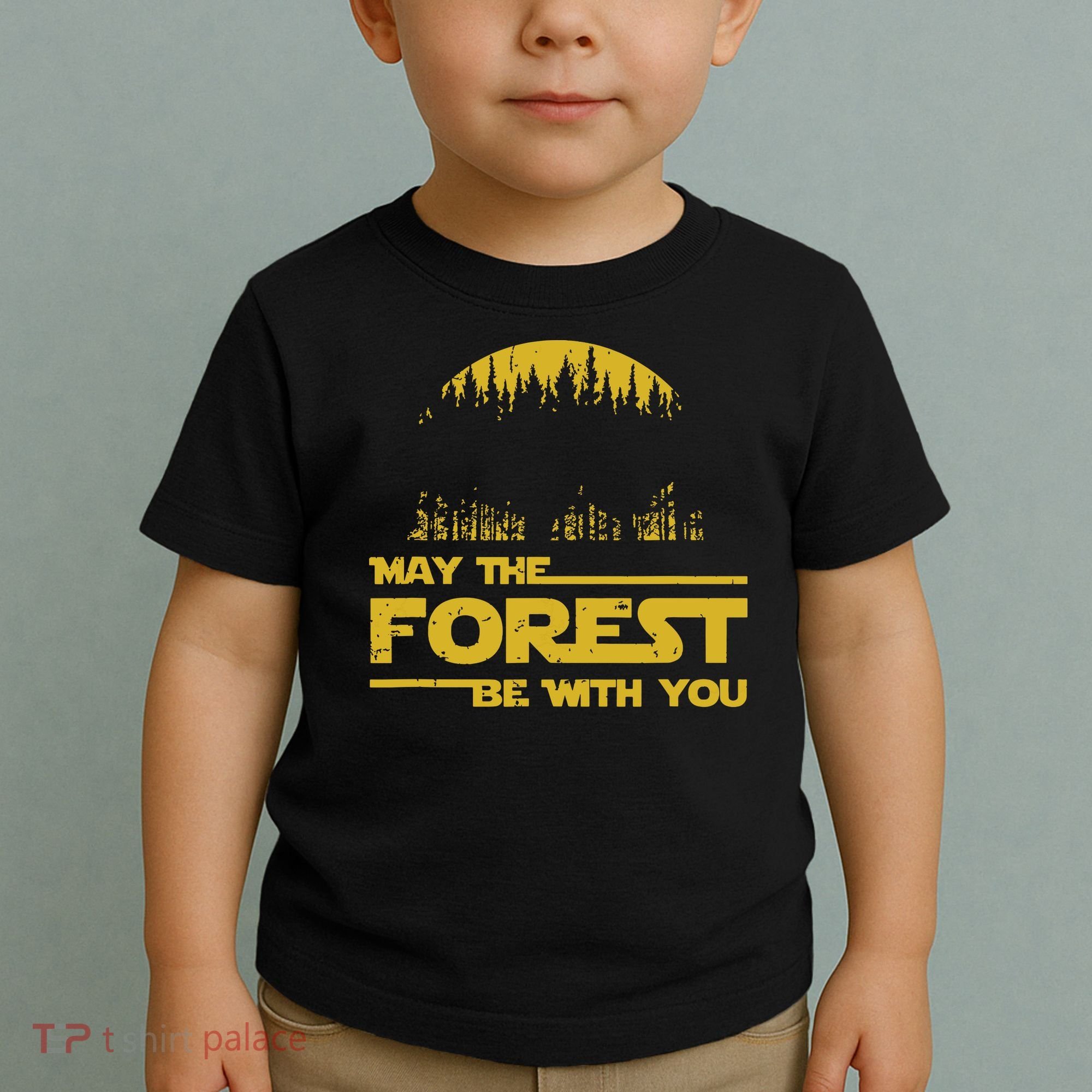 May The Forest Be With You Camping Gifts Scifi Nerd Toddler T-Shirt