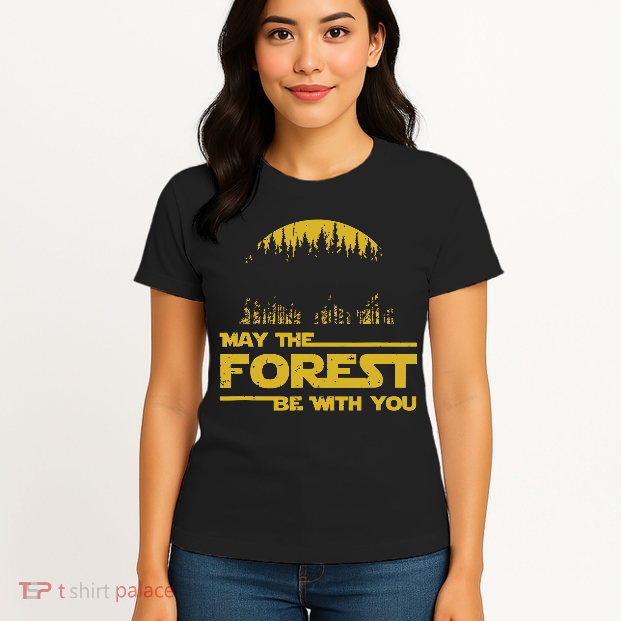 May The Forest Be With You Camping Gifts Scifi Nerd Women's T-Shirt