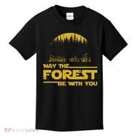 May The Forest Be With You Camping Gifts Scifi Nerd Kids T-Shirt thumb 0