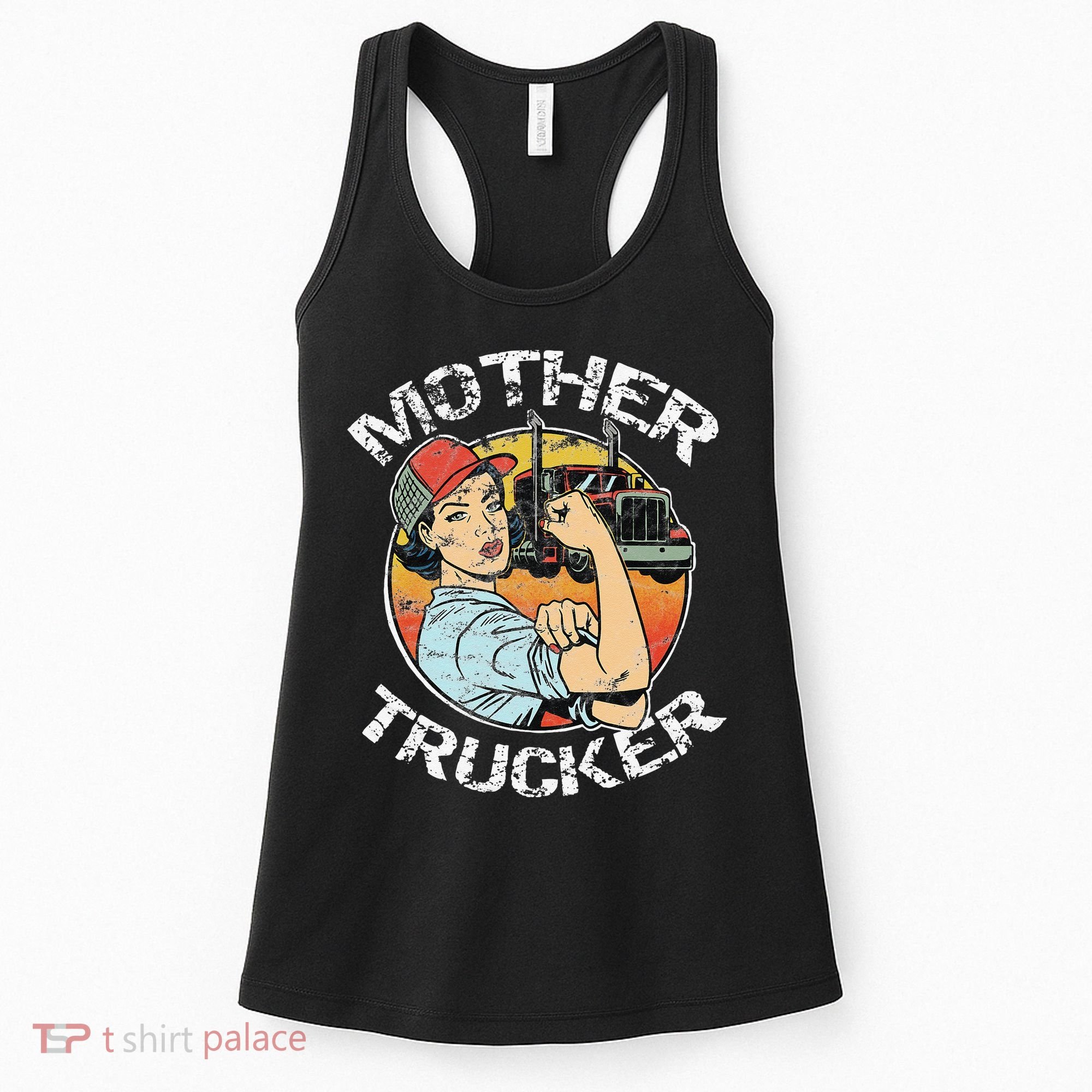 Mother Trucker Female CDL Semi Truck Driver Women's Tank Top