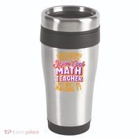 Math Teacher Funny Math Tee Math Lover 16oz Travel Tumbler thumb 0