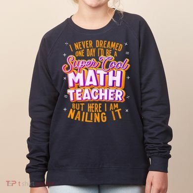 Math Teacher Funny Math Tee Math Lover Women's Sweatshirt