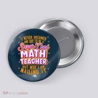 Math Teacher Funny Math Tee Math Lover Button thumb 0