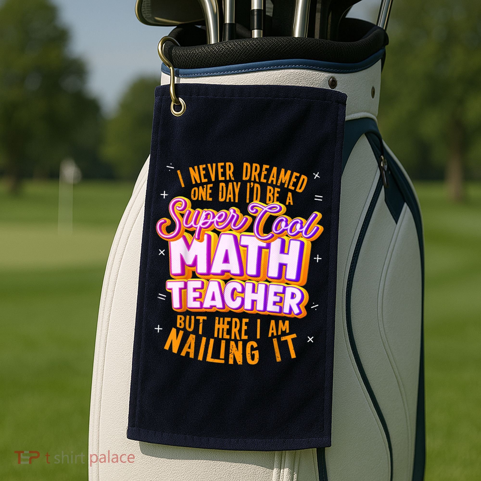 Math Teacher Funny Math Tee Math Lover Golf Towel