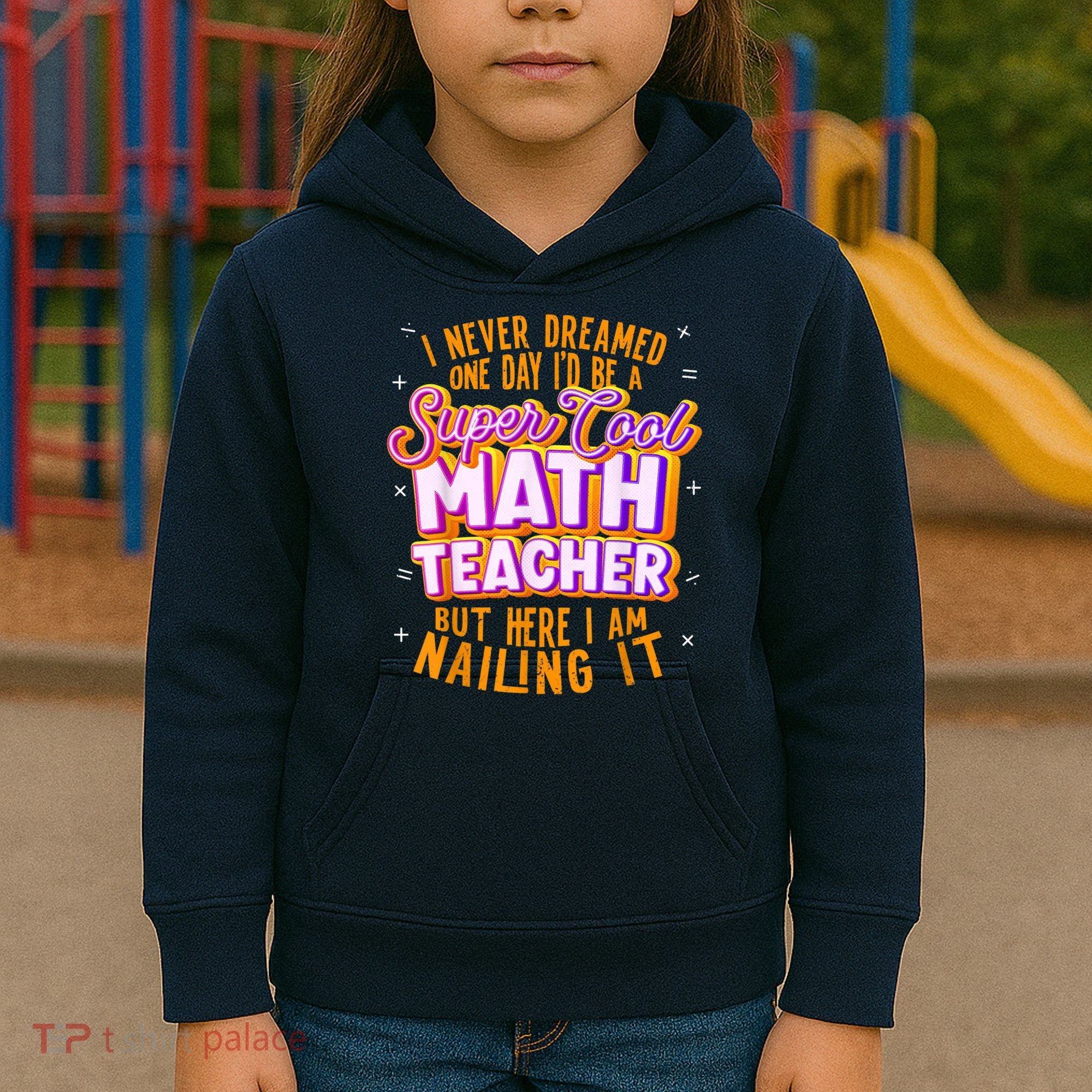 Math Teacher Funny Math Tee Math Lover Kids Hoodie