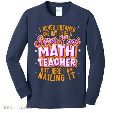 Math Teacher Funny Math Tee Math Lover Kids Long Sleeve Shirt