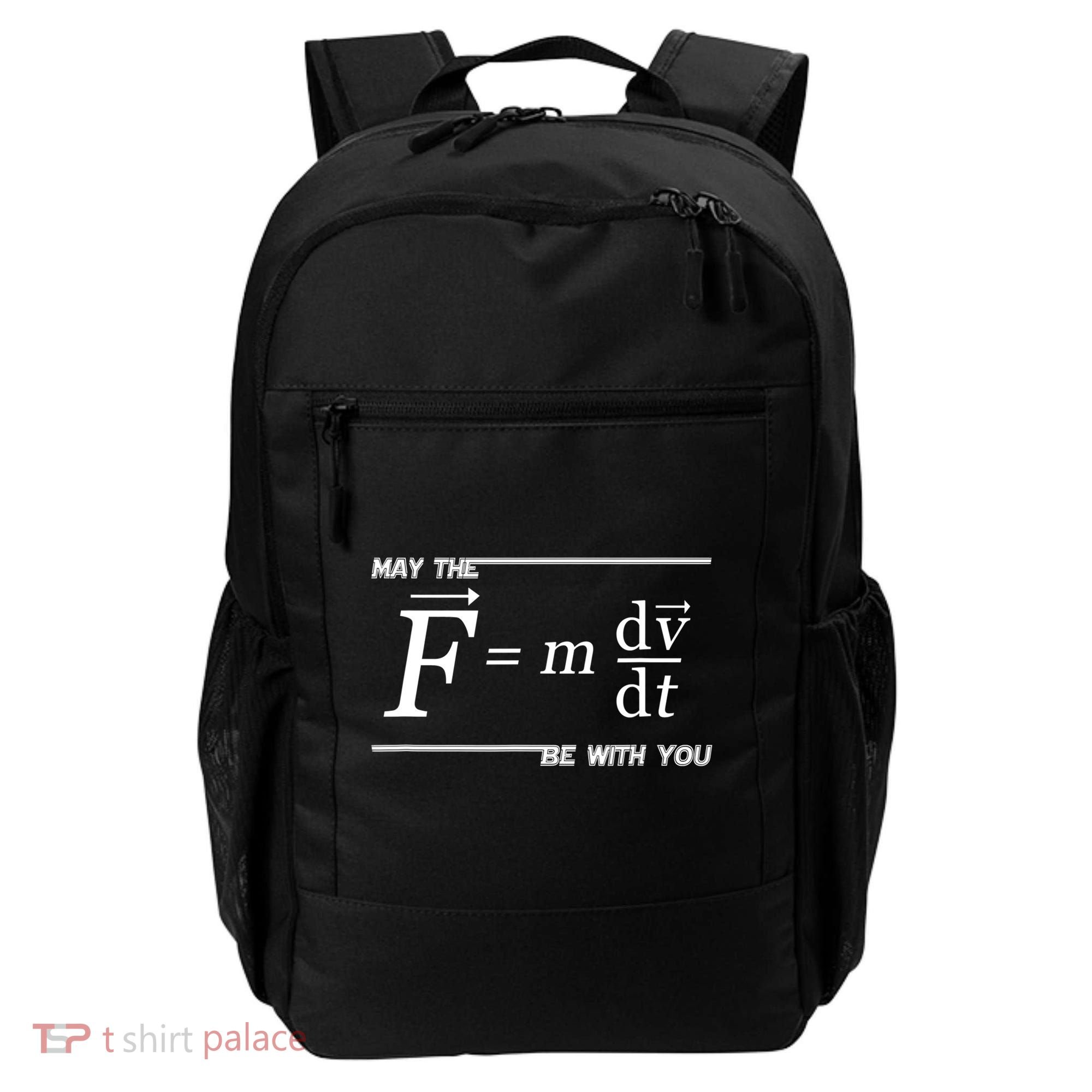 May The (F=m*dv/dt) Be With You Funny Gift For Physics Science Backpack