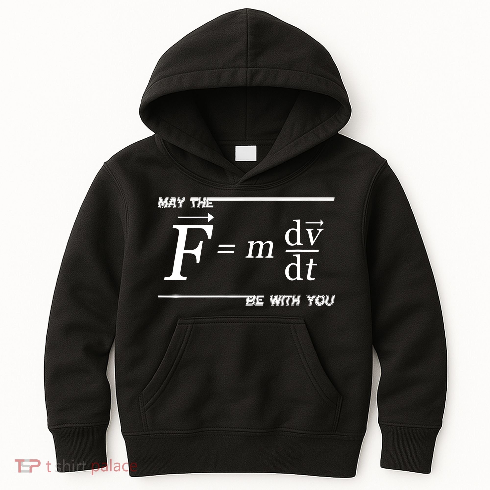 May The (F=m*dv/dt) Be With You Funny Gift For Physics Science Kids Hoodie