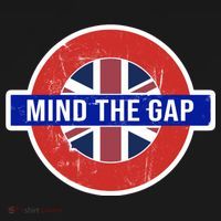 Mind The Gap Great London Vacation Tourist / Travel Gift T-Shirt thumb 7