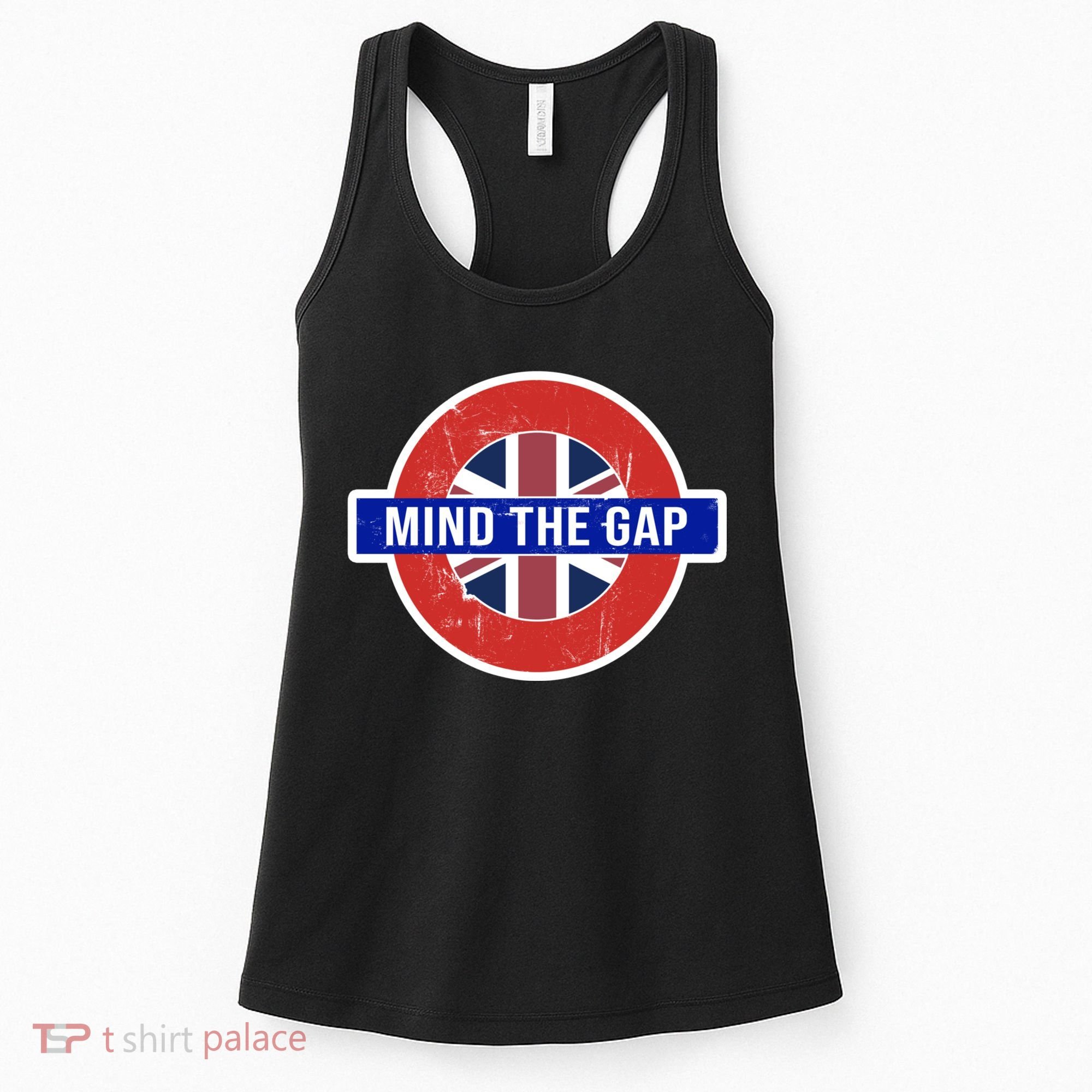 Mind The Gap Great London Vacation Tourist / Travel Gift Women's Tank Top
