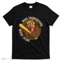 Make Thanksgiving Great Again Pro Trump Turkey Bat T-Shirt thumb 0