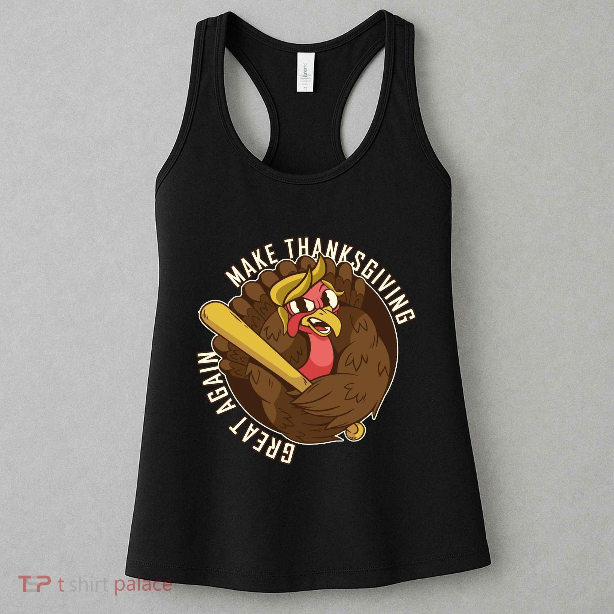 Make Thanksgiving Great Again Pro Trump Turkey Bat Women's Tank Top