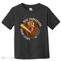 Make Thanksgiving Great Again Pro Trump Turkey Bat Toddler T-Shirt thumb 0