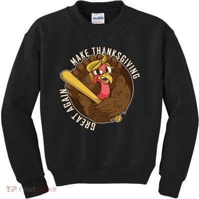 Make Thanksgiving Great Again Pro Trump Turkey Bat Kids Sweatshirt