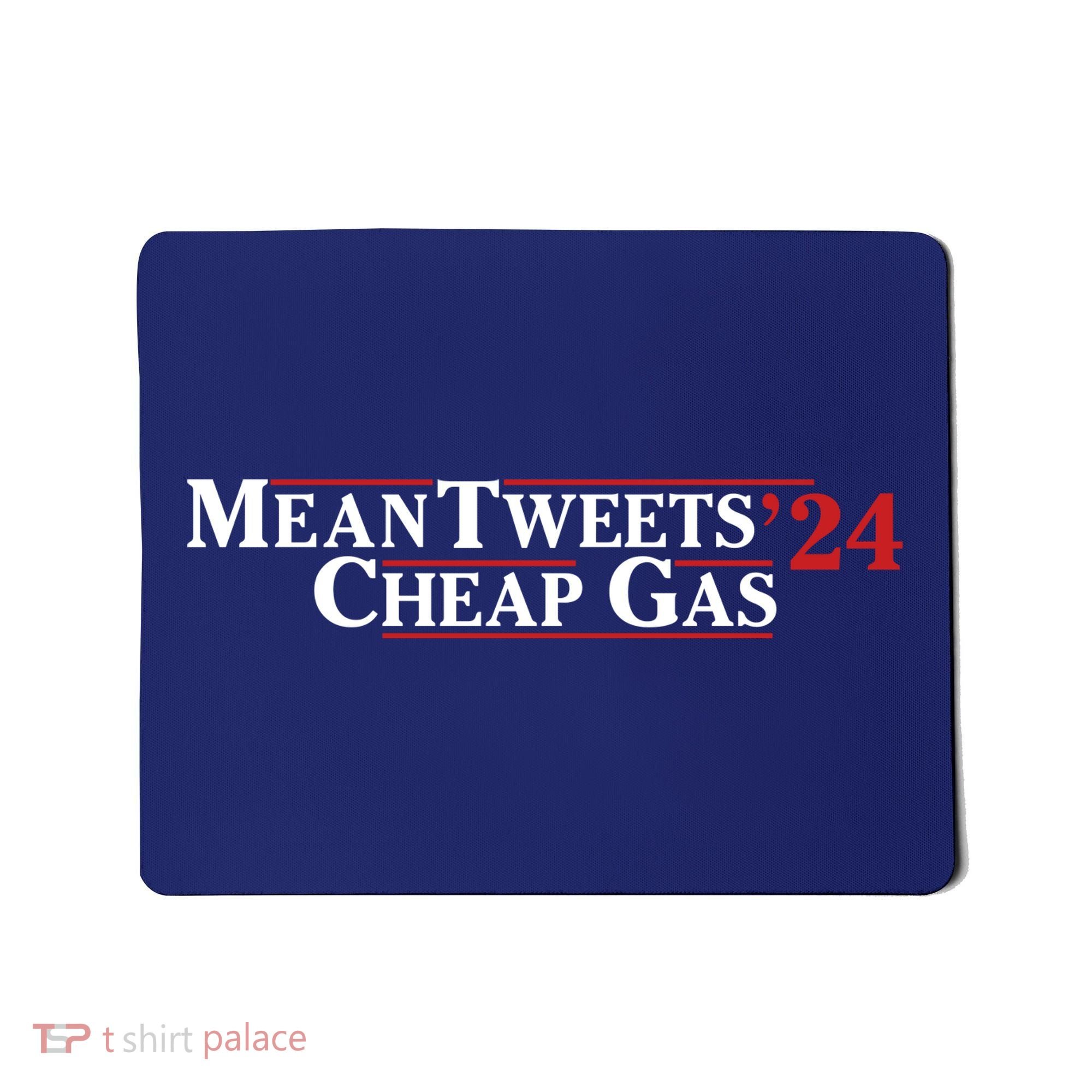 Mean Tweets Gas 2024 Mousepad