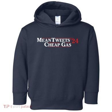 Mean Tweets Gas 2024 Toddler Hoodie